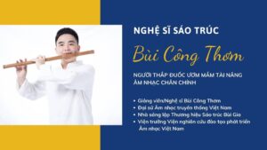 Nghệ sĩ sáo trúc Bùi Công Thơm